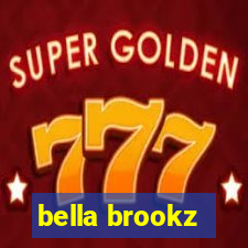 bella brookz